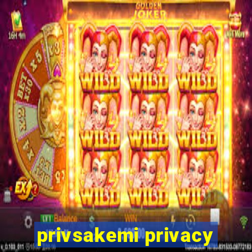 privsakemi privacy